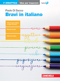 Di Sacco - Bravi in italiano. Idee per imparare