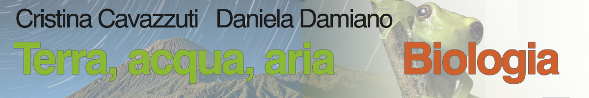 libro0 Cristina Cavazzuti, Daniela Damiano, Biologia 3ed / Terra, acqua, aria 2ed