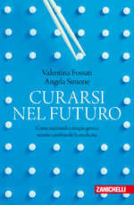 Valentina Fossati, Angela Simone - Curarsi nel futuro