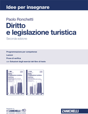Ronchetti, Diritto e legislazione turistica - Seconda edizione. Idee per insegnare